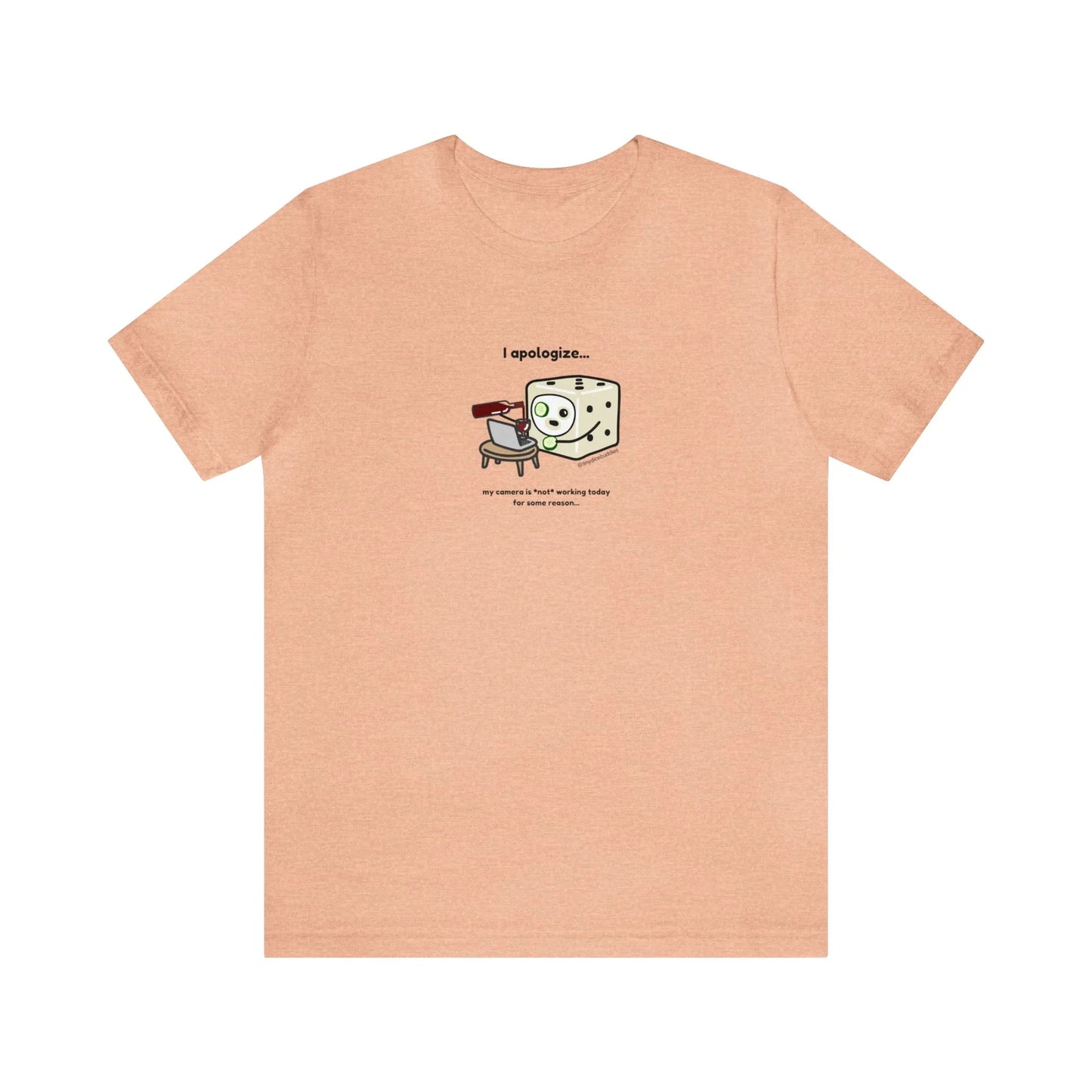 Tiny Dice Buddies "My Camera is Not Working Today" | Unisex Jersey Short Sleeve Tee