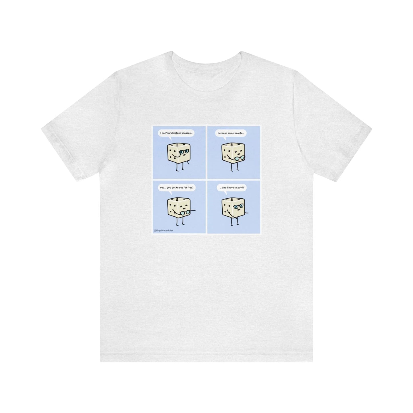 Tiny Dice Buddies "I Don't Understand Glasses" | Unisex Jersey Short Sleeve Tee