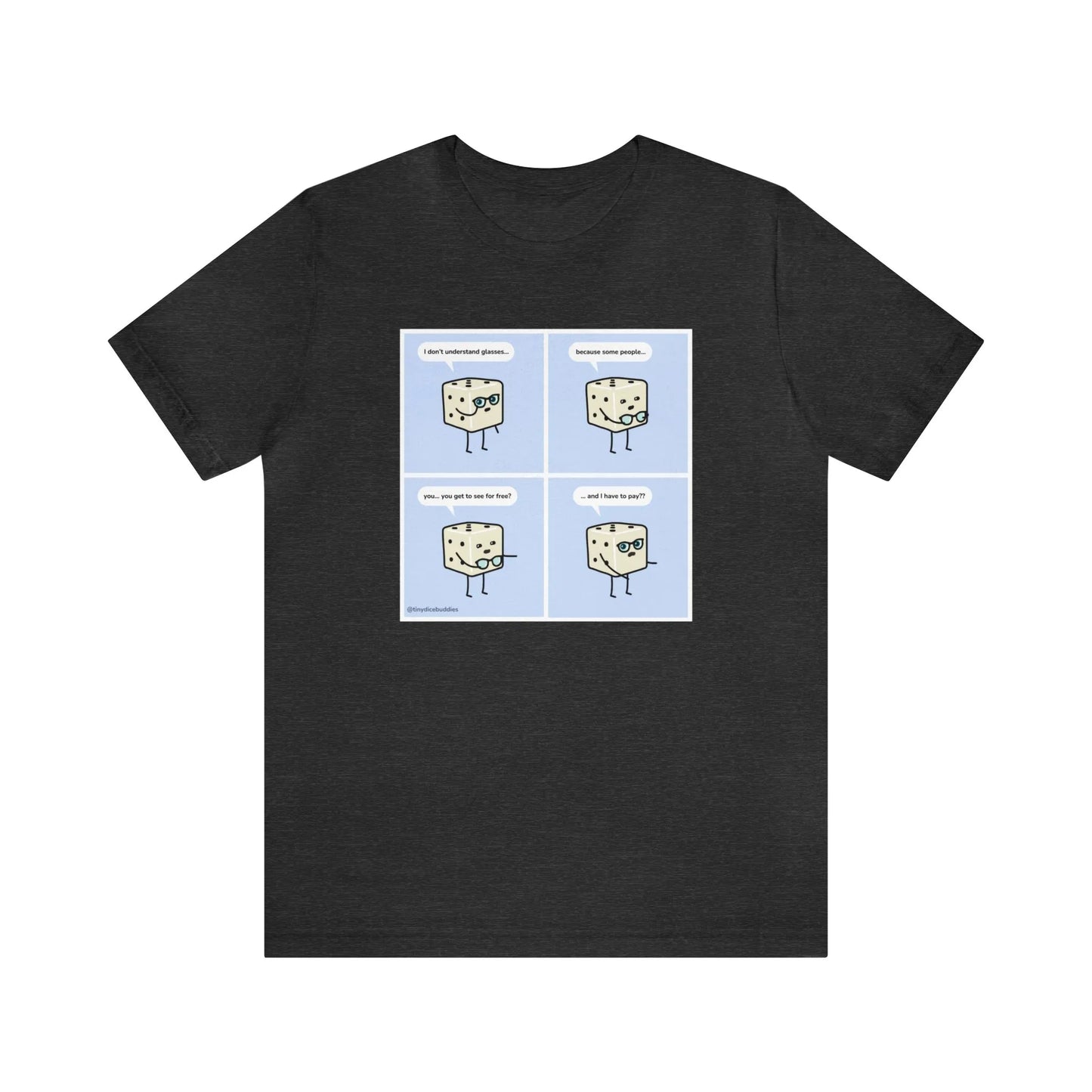 Tiny Dice Buddies "I Don't Understand Glasses" | Unisex Jersey Short Sleeve Tee