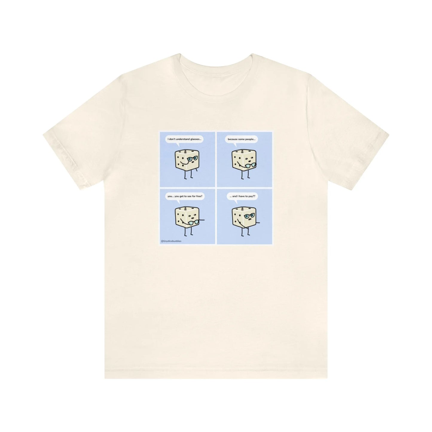 Tiny Dice Buddies "I Don't Understand Glasses" | Unisex Jersey Short Sleeve Tee