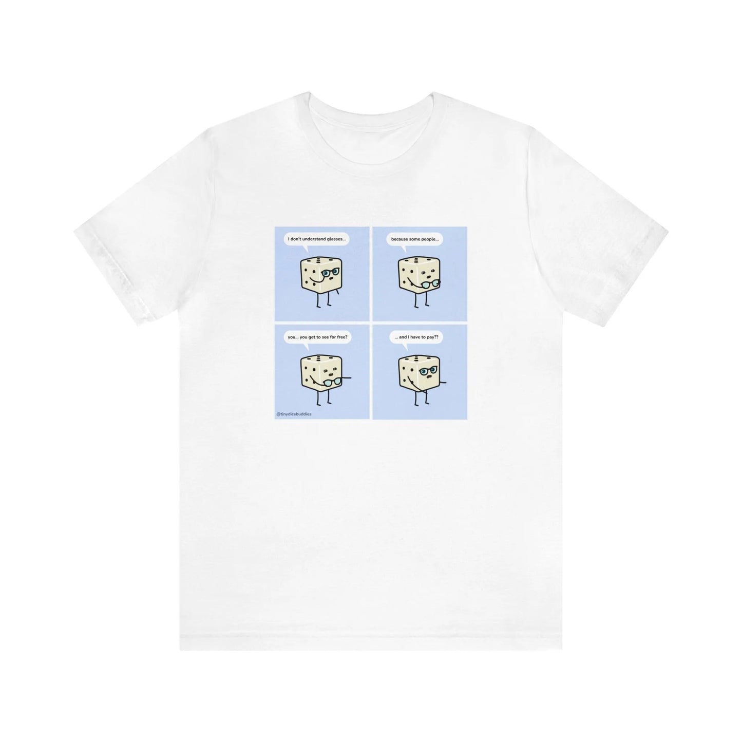 Tiny Dice Buddies "I Don't Understand Glasses" | Unisex Jersey Short Sleeve Tee