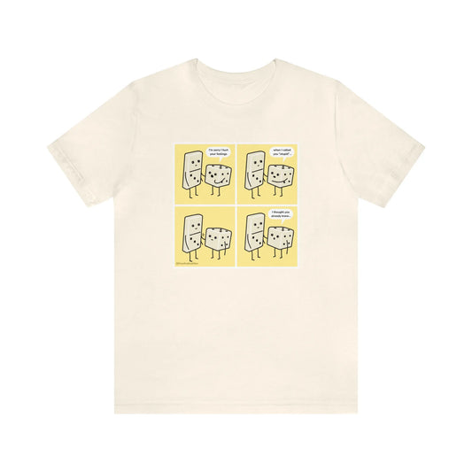 Tiny Dice Buddies "Sorry I Hurt Your Feelings" | Unisex Jersey Short Sleeve Tee