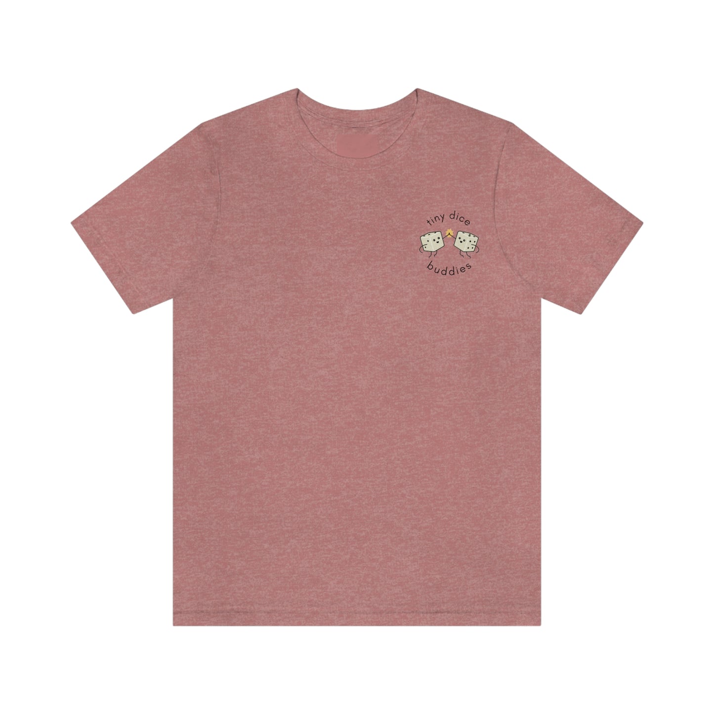 Tiny Dice Buddies T-Shirt