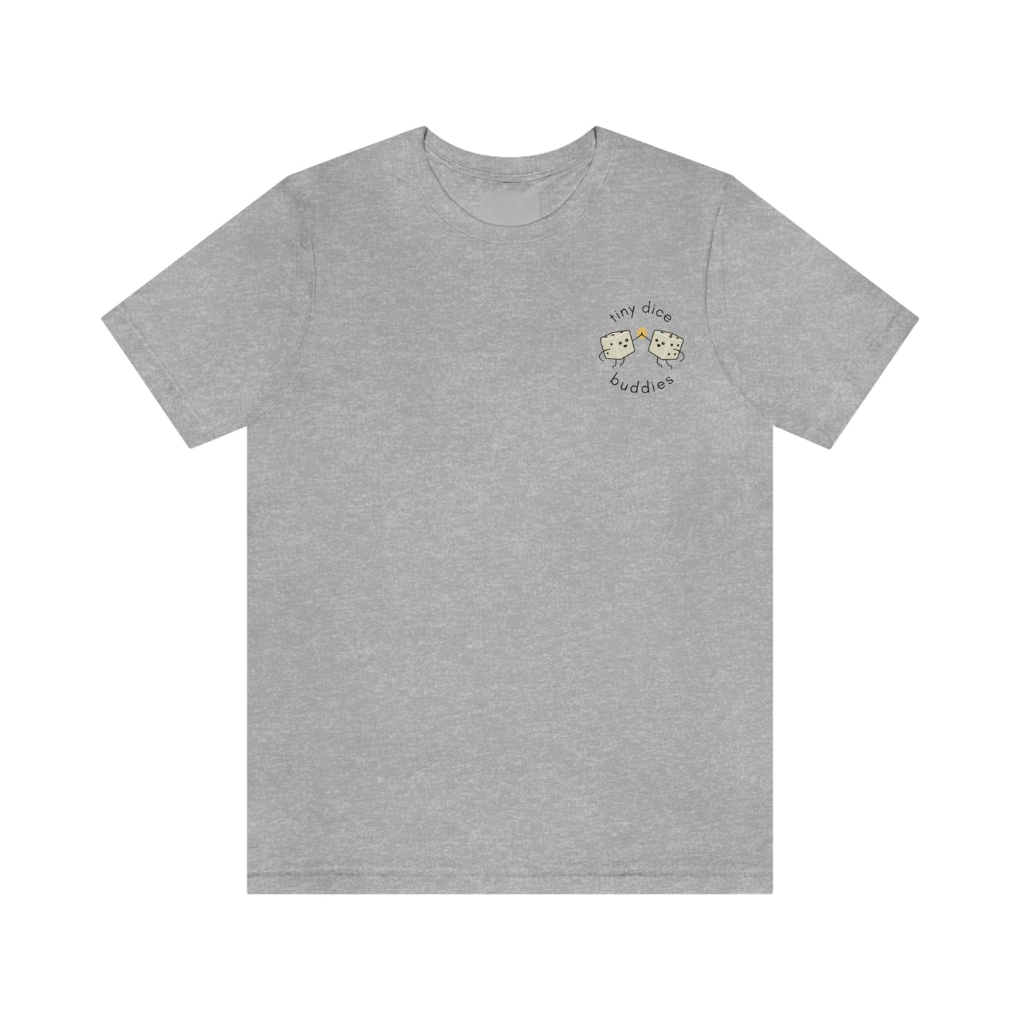 Tiny Dice Buddies T-Shirt