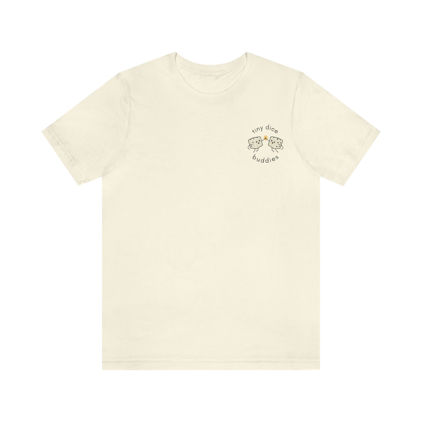 Tiny Dice Buddies T-Shirt
