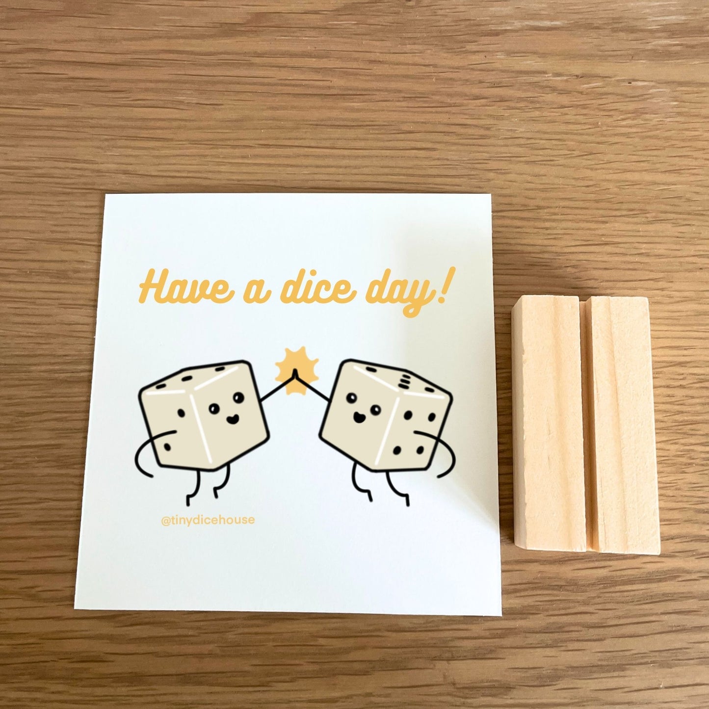 Have a Dice Day Mini Print with Wooden Holder | Tiny Dice Buddies