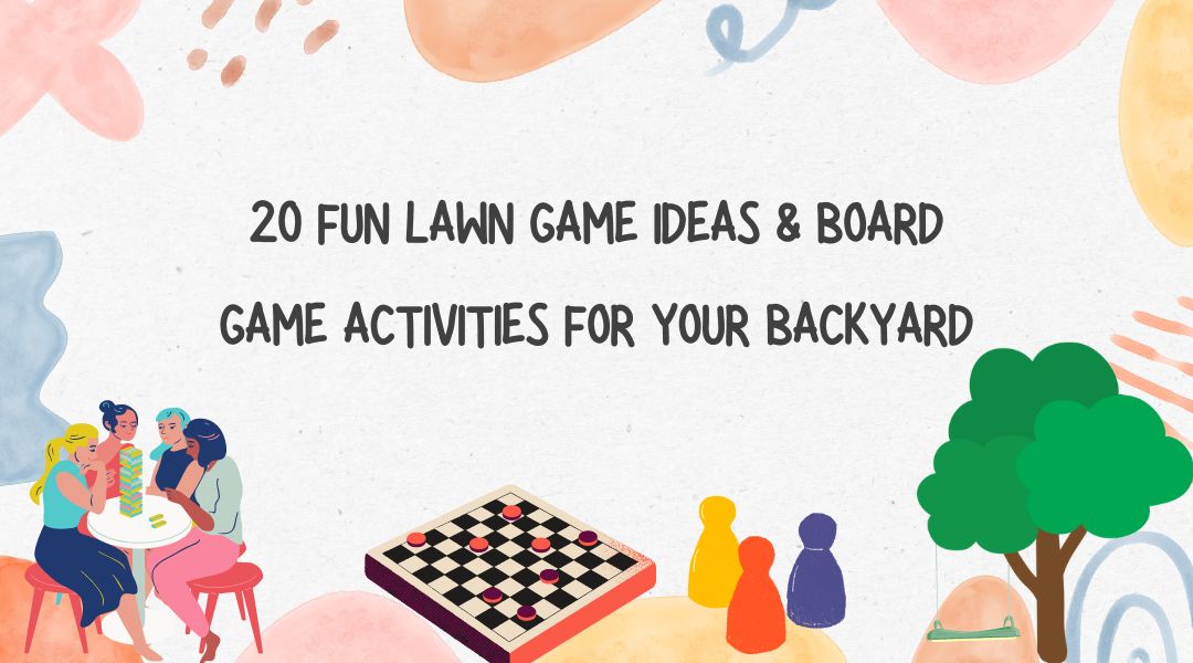 20 Fun Lawn Game Ideas & Board Game Activities for Your Backyard