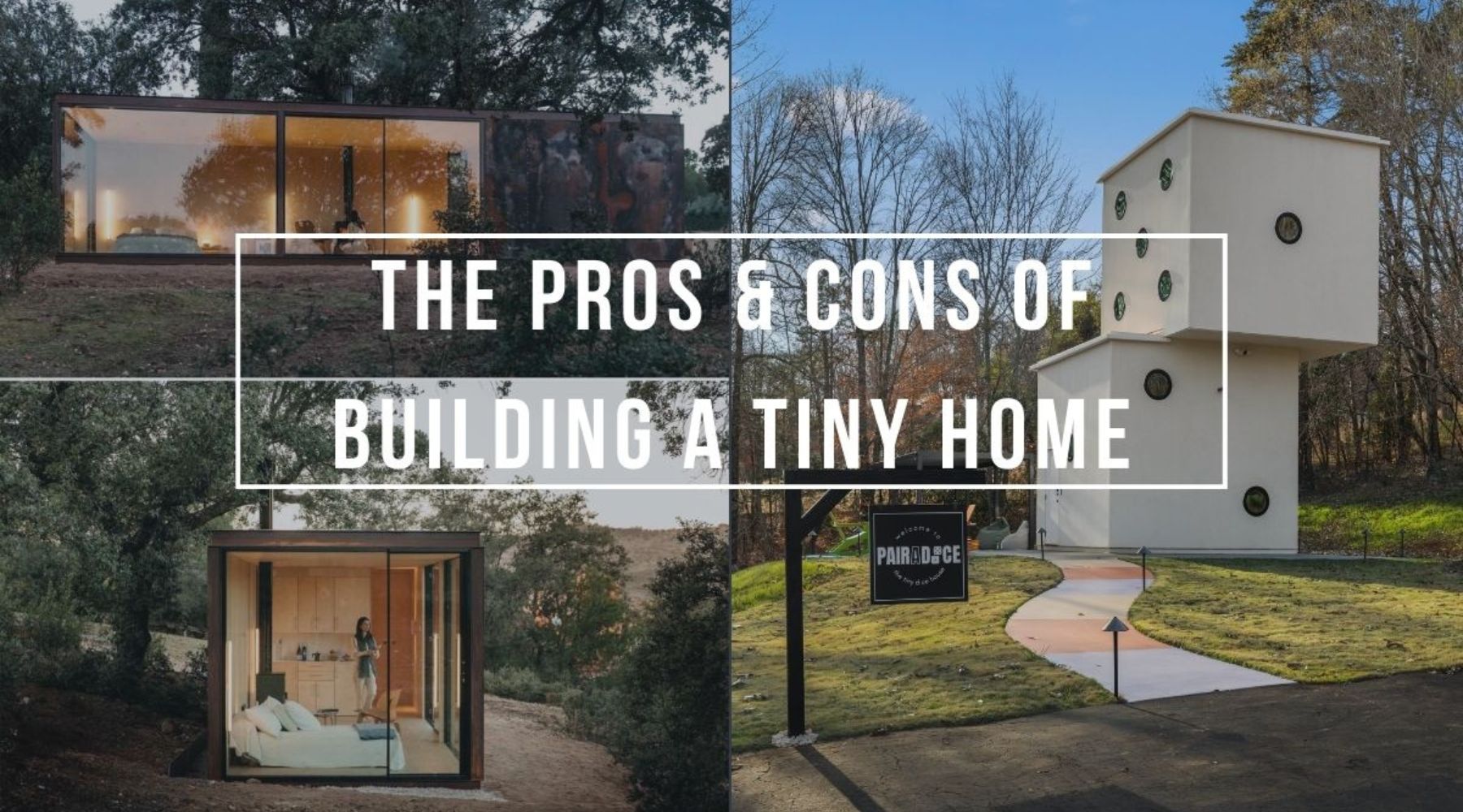 The Honest Pros and Cons of Building a Tiny Home – Tiny Dice House