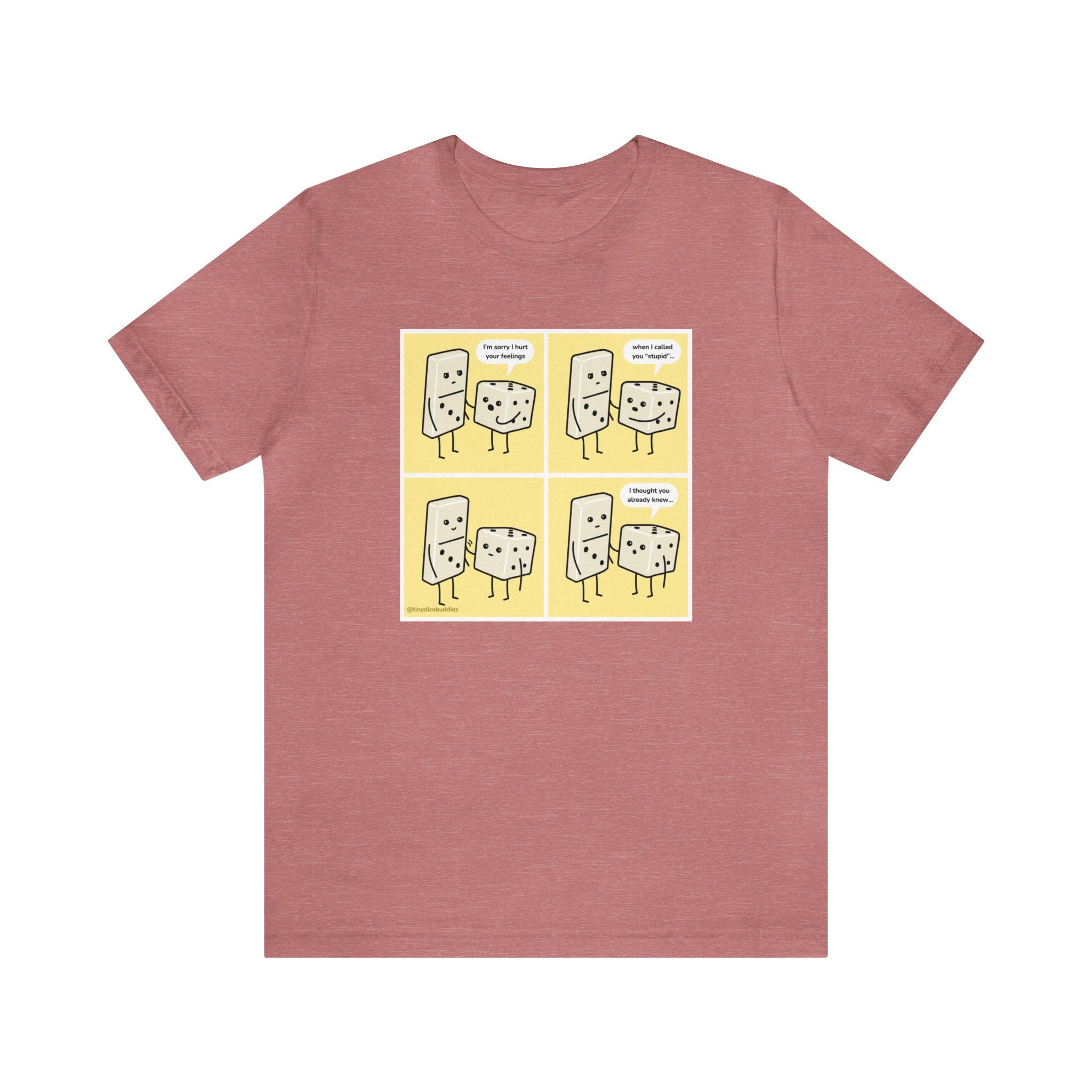Tiny Dice Buddies "Sorry I Hurt Your Feelings" | Unisex Jersey Short Sleeve Tee