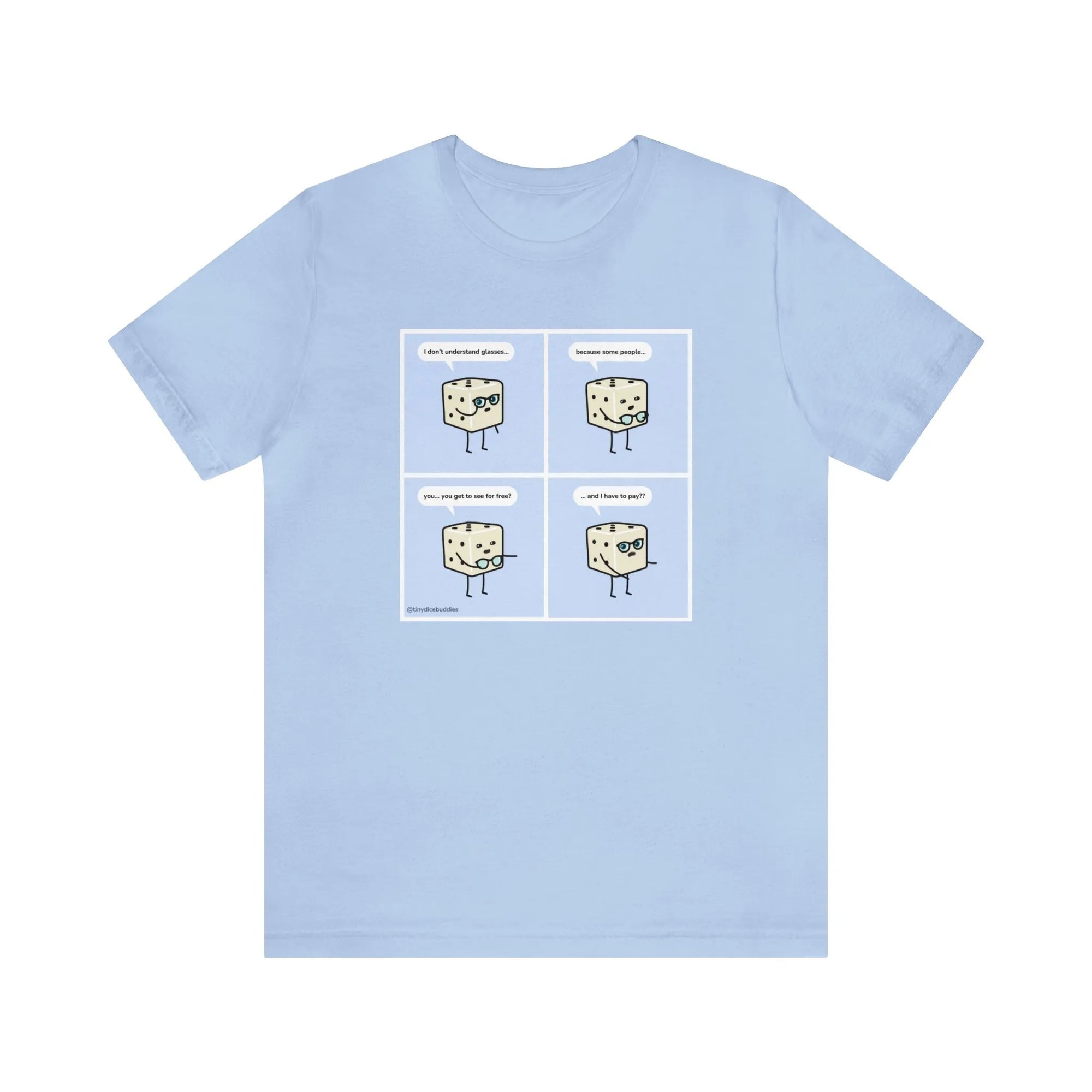 Tiny Dice Buddies "I Don't Understand Glasses" | Unisex Jersey Short Sleeve Tee