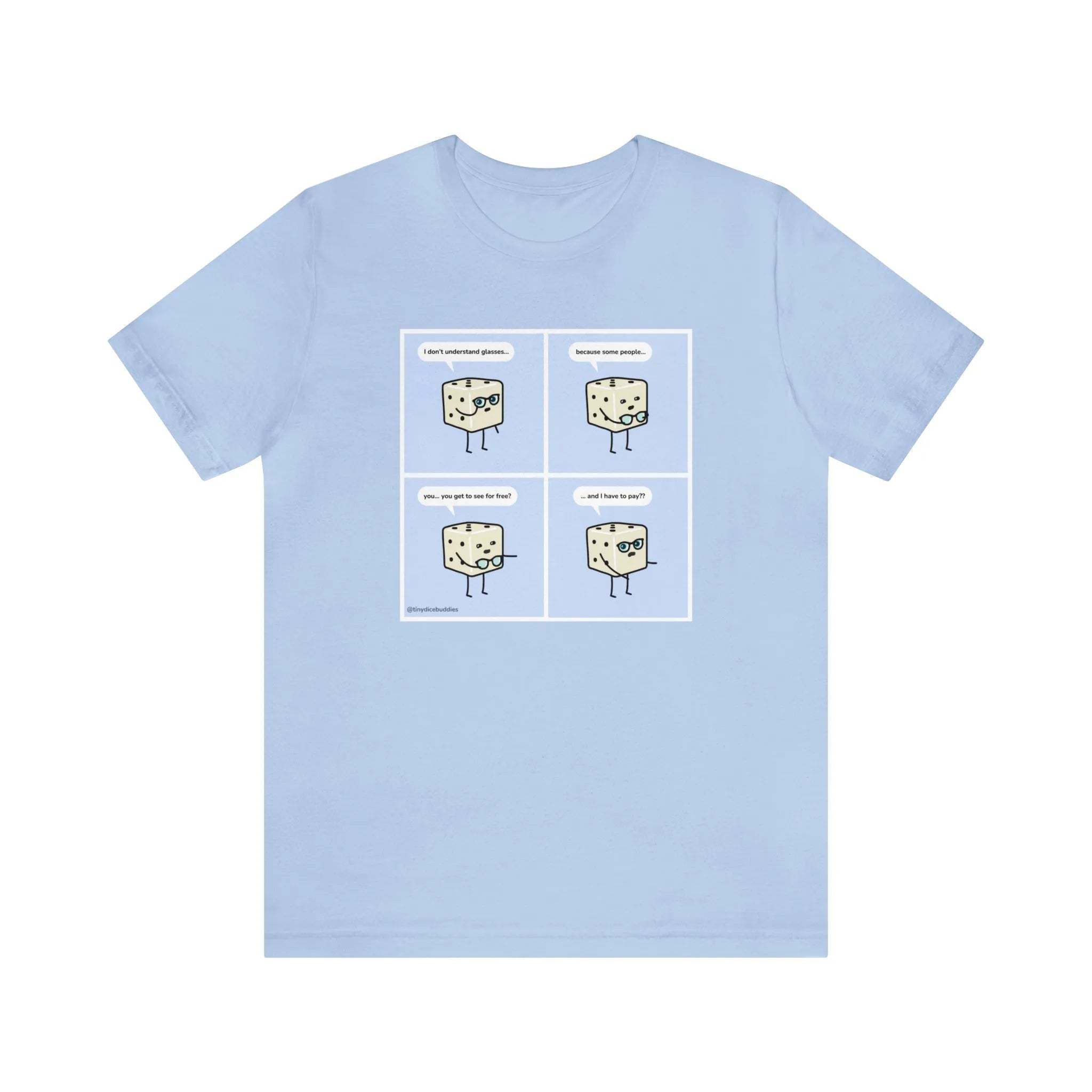 Tiny Dice Buddies "I Don't Understand Glasses" | Unisex Jersey Short Sleeve Tee
