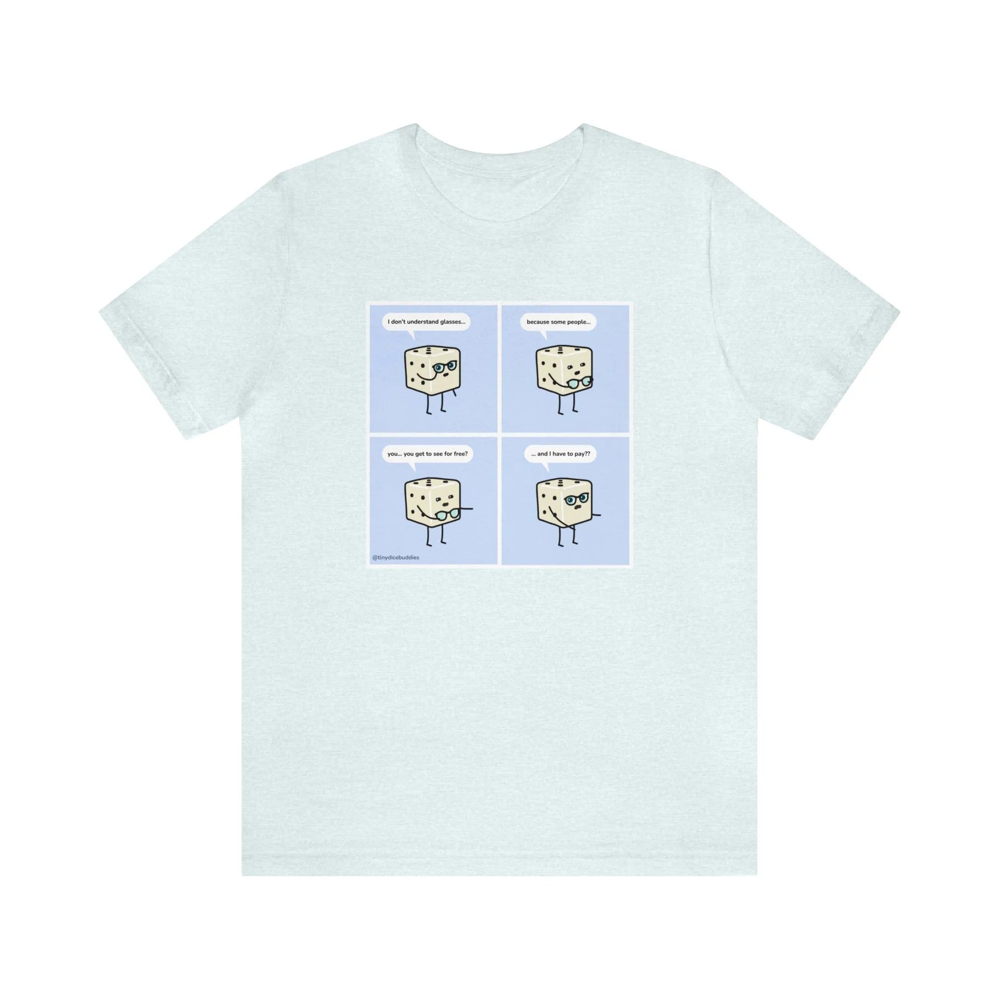 Tiny Dice Buddies "I Don't Understand Glasses" | Unisex Jersey Short Sleeve Tee