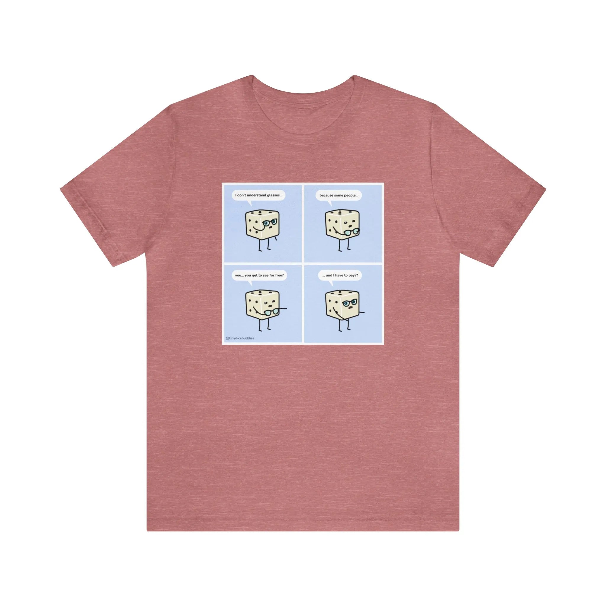 Tiny Dice Buddies "I Don't Understand Glasses" | Unisex Jersey Short Sleeve Tee