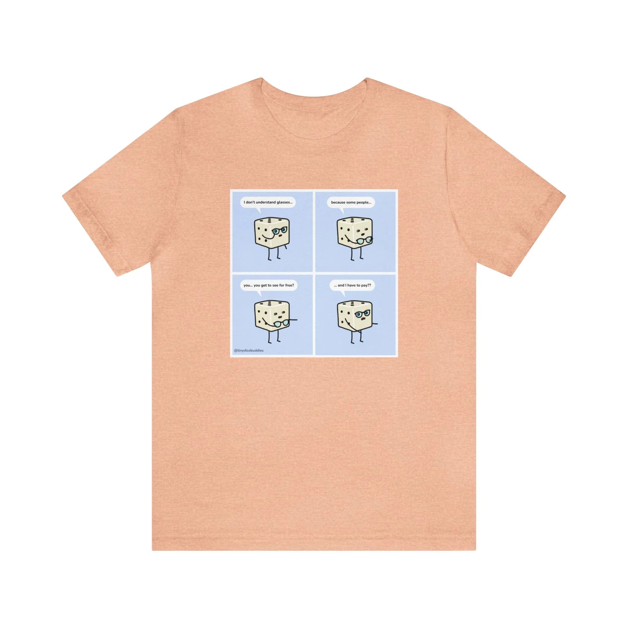 Tiny Dice Buddies "I Don't Understand Glasses" | Unisex Jersey Short Sleeve Tee