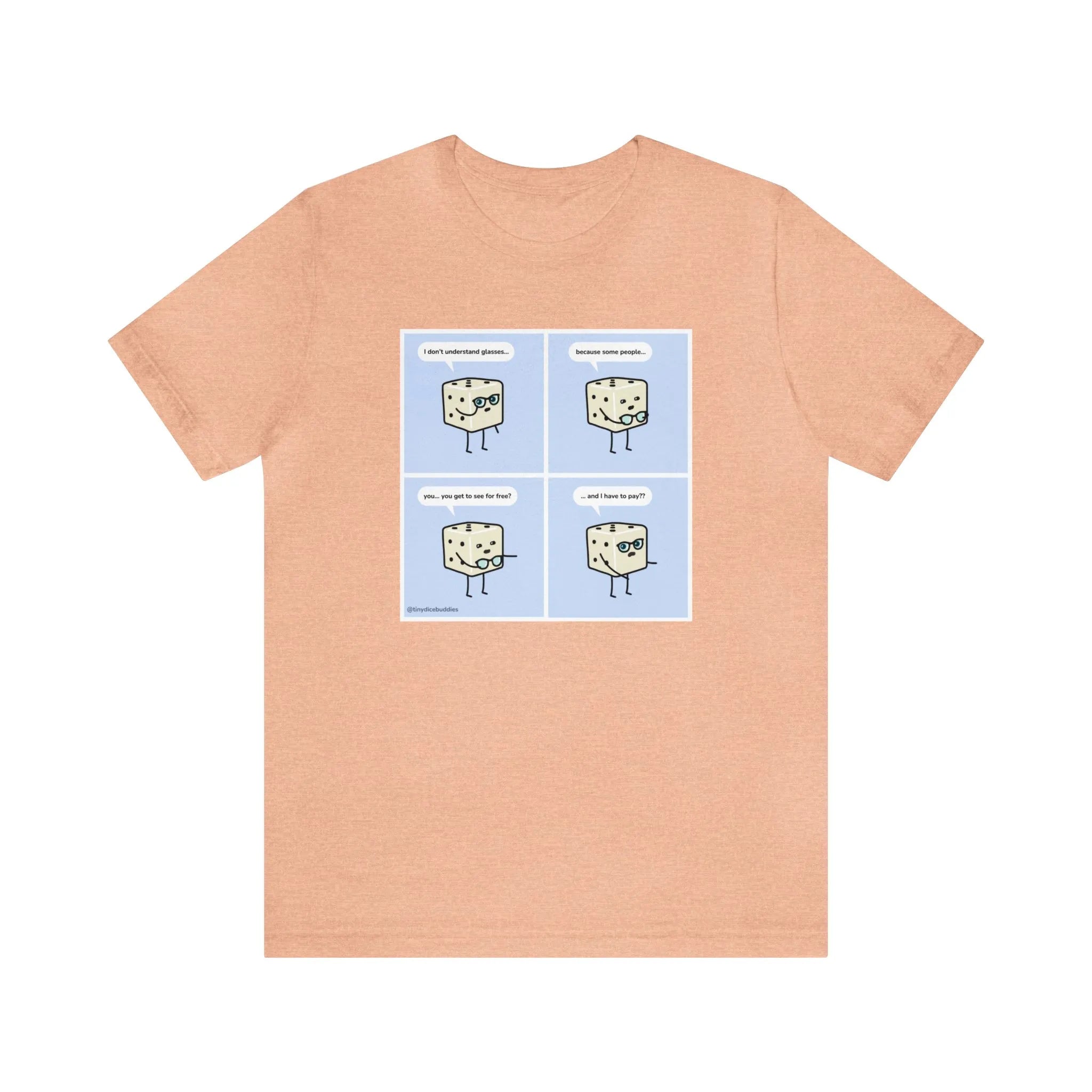 Tiny Dice Buddies "I Don't Understand Glasses" | Unisex Jersey Short Sleeve Tee