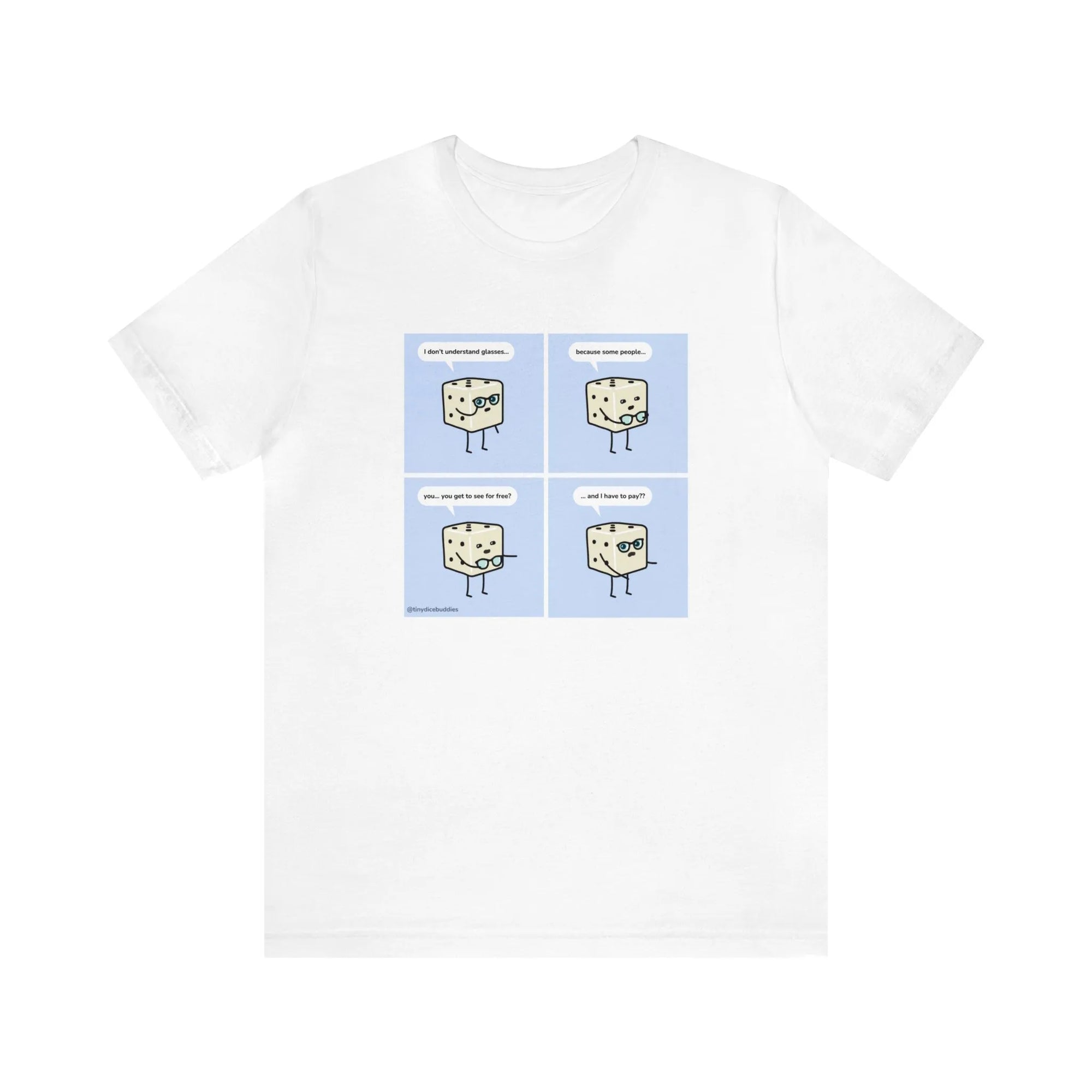 Tiny Dice Buddies "I Don't Understand Glasses" | Unisex Jersey Short Sleeve Tee