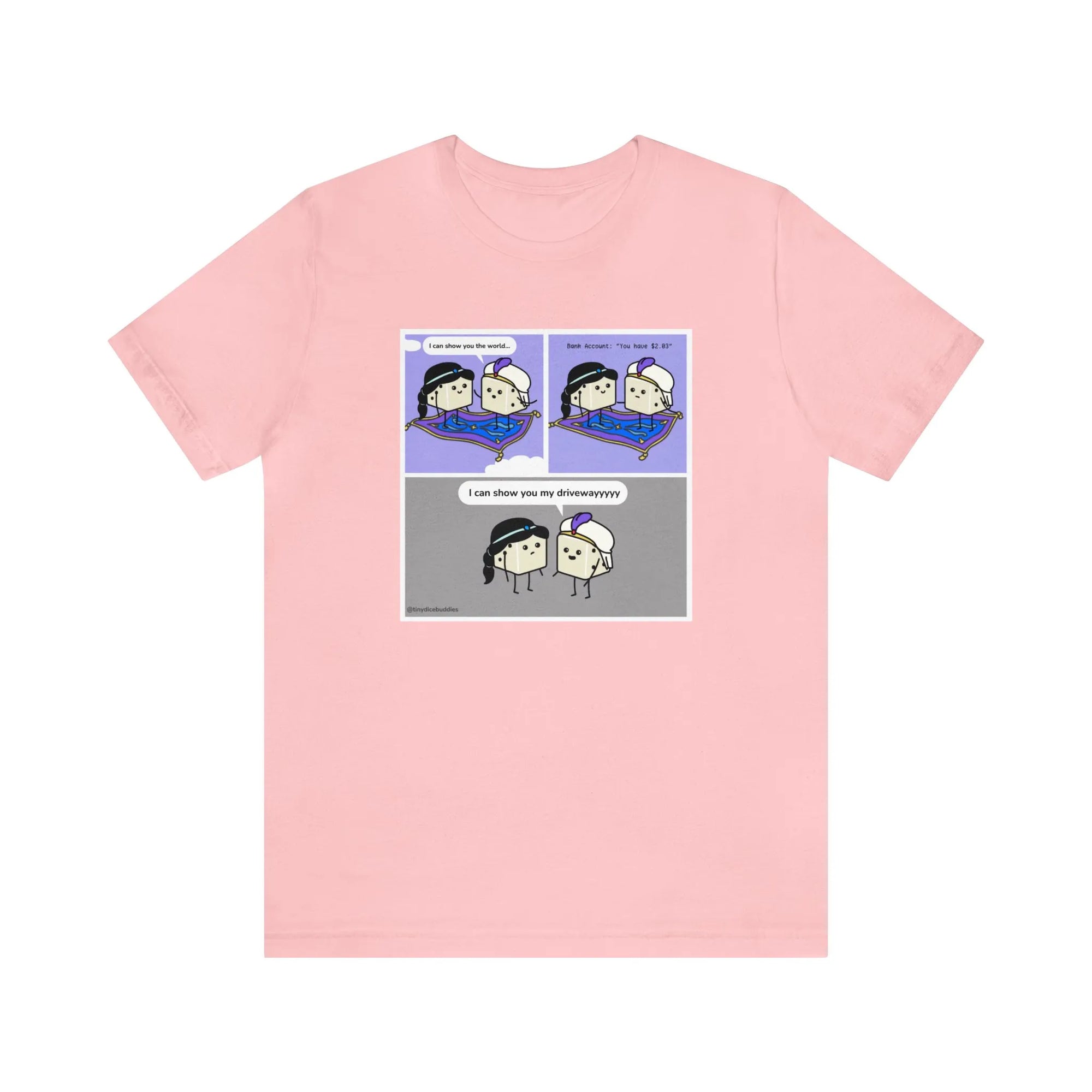 Tiny Dice Buddies "I Can Show You the World... or My Driveway" | Unisex Jersey Short Sleeve Tee