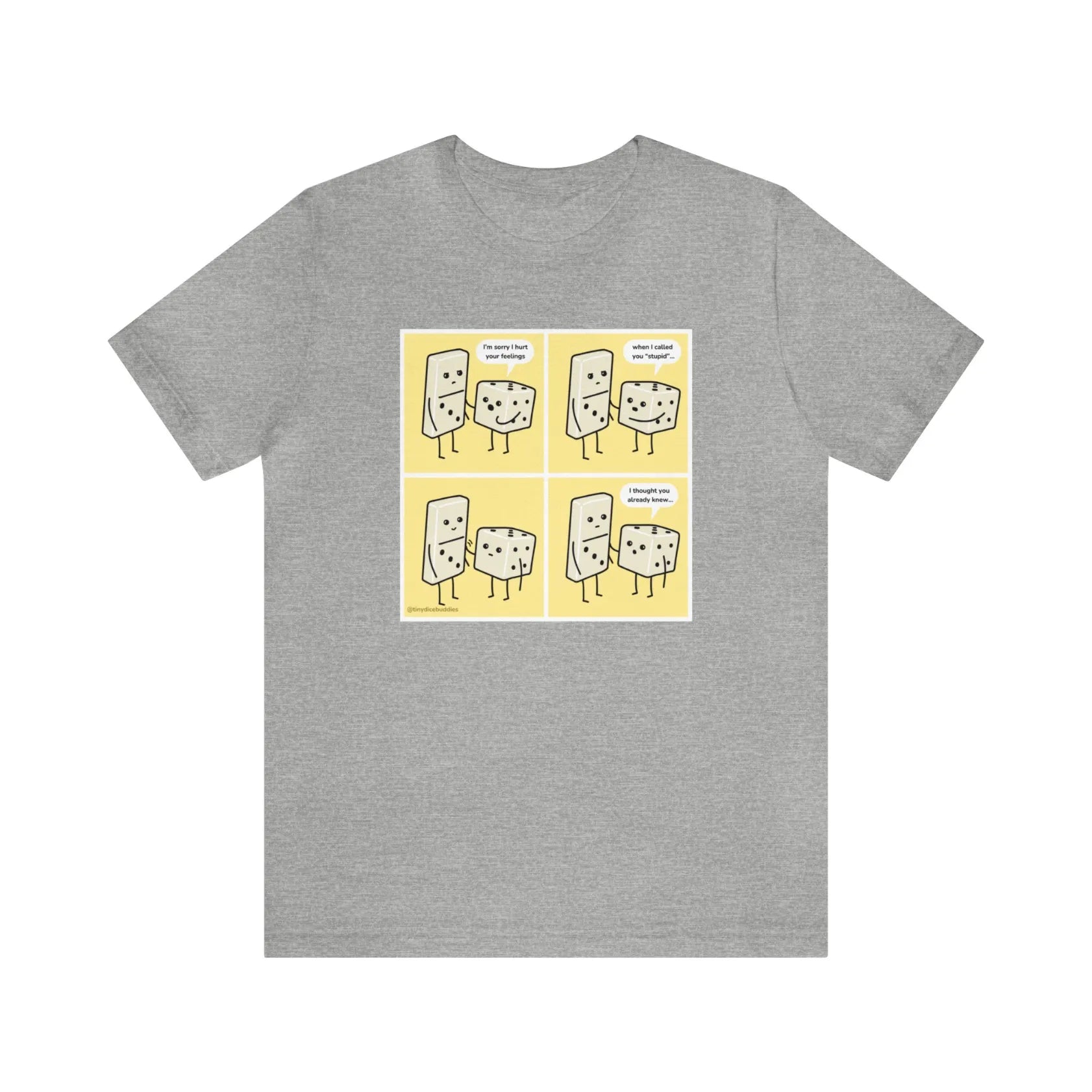 Tiny Dice Buddies "Sorry I Hurt Your Feelings" | Unisex Jersey Short Sleeve Tee