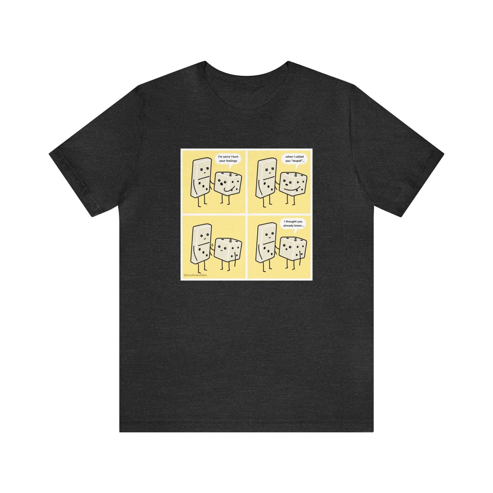 Tiny Dice Buddies "Sorry I Hurt Your Feelings" | Unisex Jersey Short Sleeve Tee