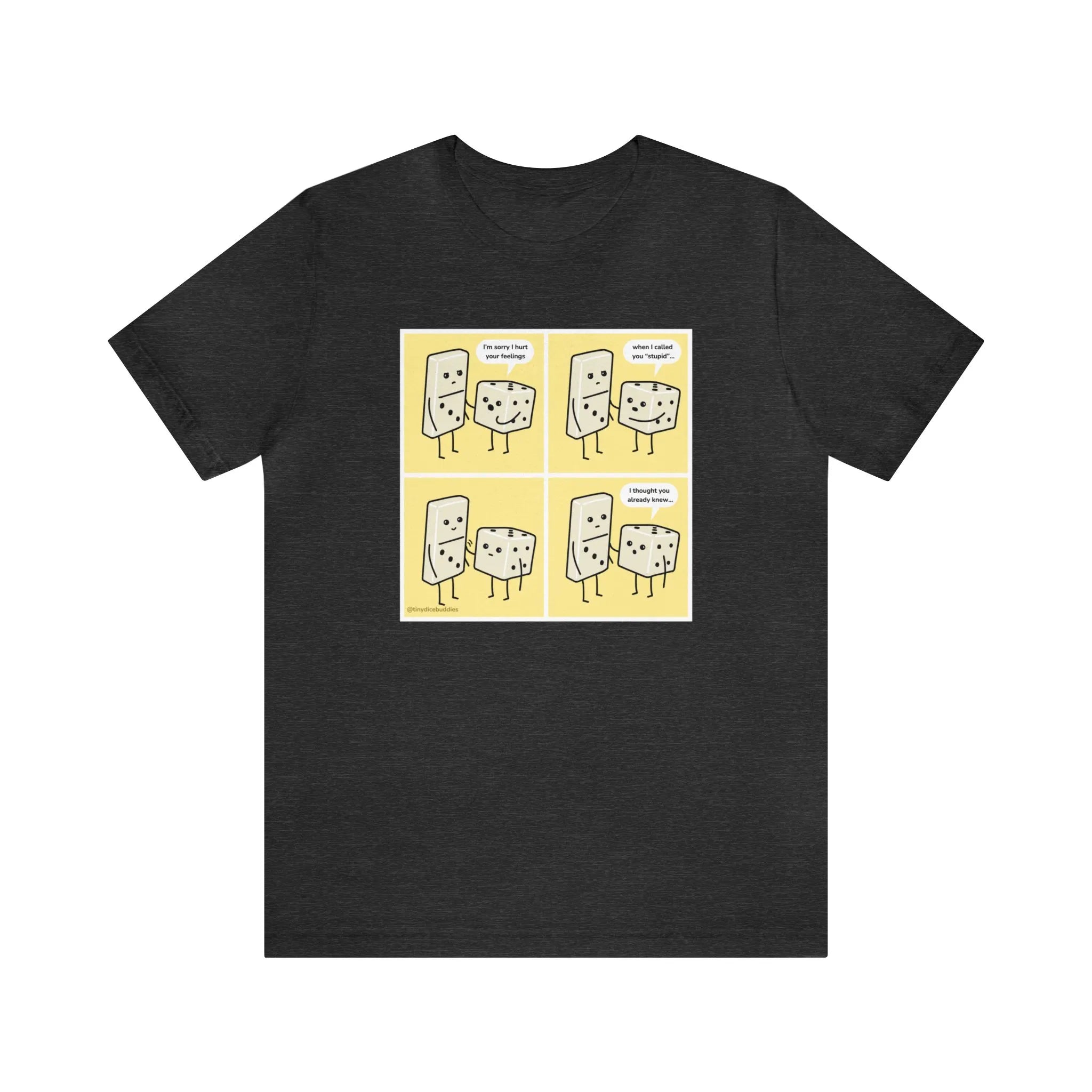 Tiny Dice Buddies "Sorry I Hurt Your Feelings" | Unisex Jersey Short Sleeve Tee