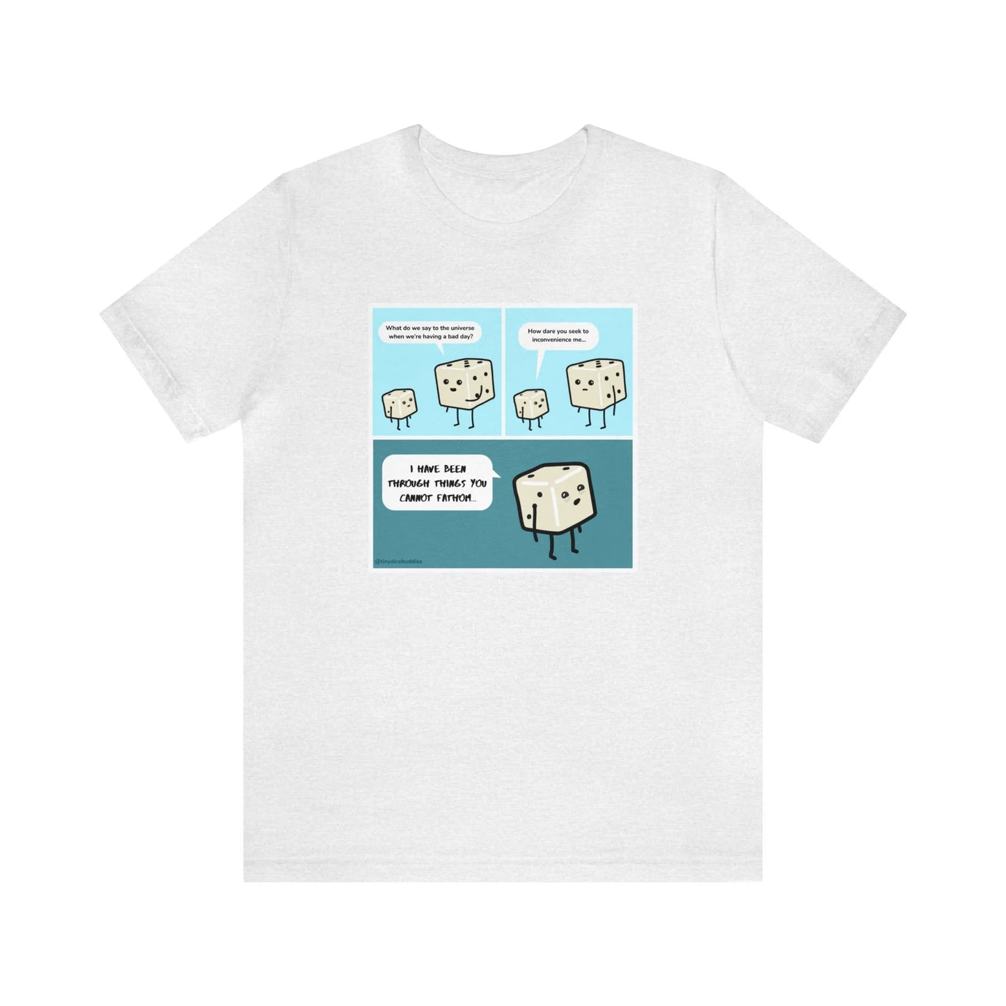 Tiny Dice Buddies "What Do We Say to the Universe" | Unisex Jersey Short Sleeve Tee