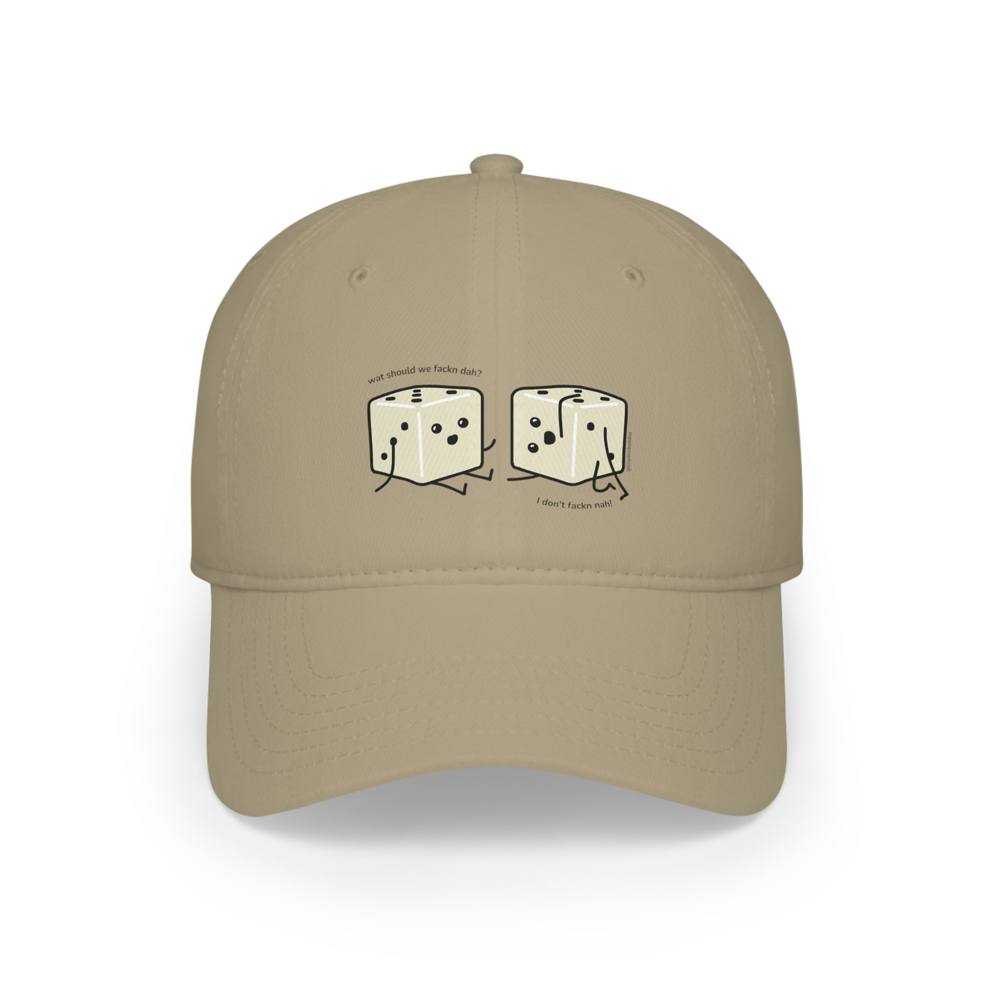 What Should We Fackn' Do? Hat | Tiny Dice Buddies | Low Profile Baseball Cap