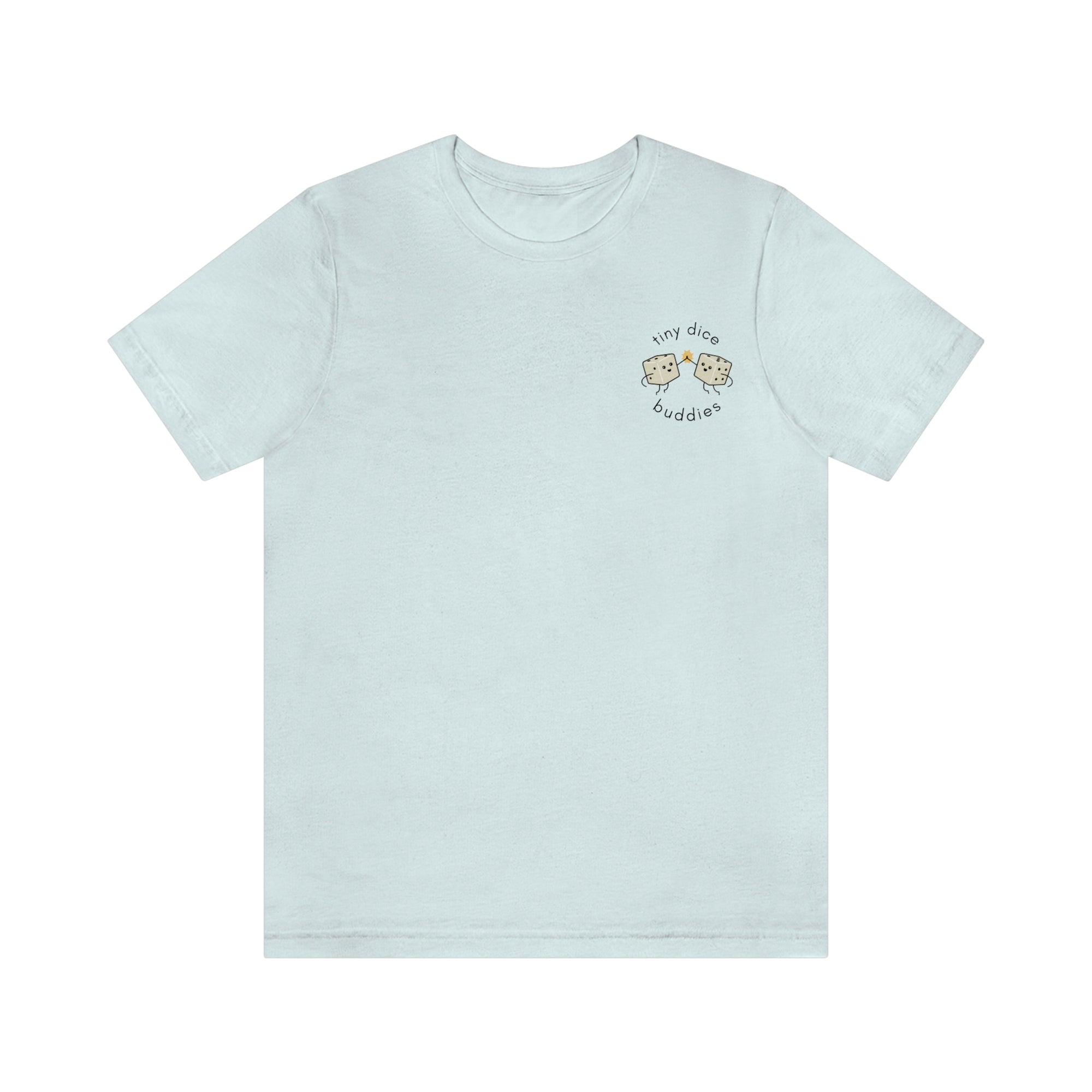 Tiny Dice Buddies T-Shirt