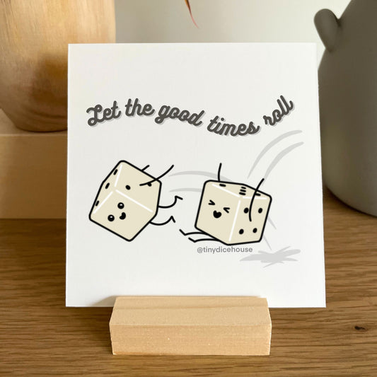 Let the Good Times Roll Mini Print with Wooden Holder | Tiny Dice Buddies